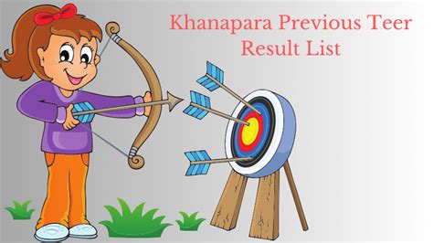 khanapara all list|Khanapara Teer Result 13 June 2024, Assam Teer Results, Previous Re.